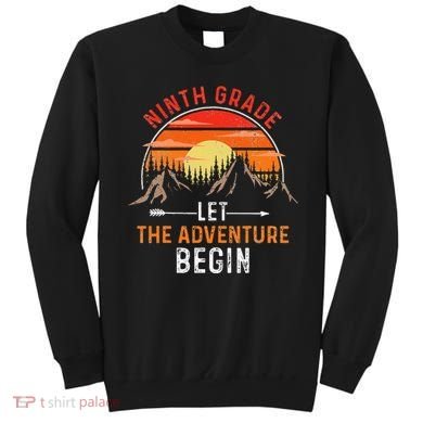 Let The 9th Grade Adventure Begin Ninth Grade Teacher Retro Sweatshirt