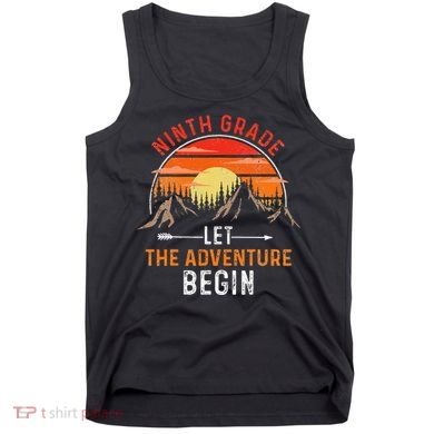 Let The 9th Grade Adventure Begin Ninth Grade Teacher Retro Tank Top
