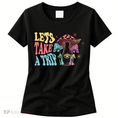 Lets Take A Trip Mushroom Colorful Women's T-Shirt