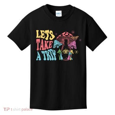 Lets Take A Trip Mushroom Colorful Kids T-Shirt