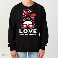 Love Today And Everyday Cute Valentine Hair Bun Women's Sweatshirt thumb 0