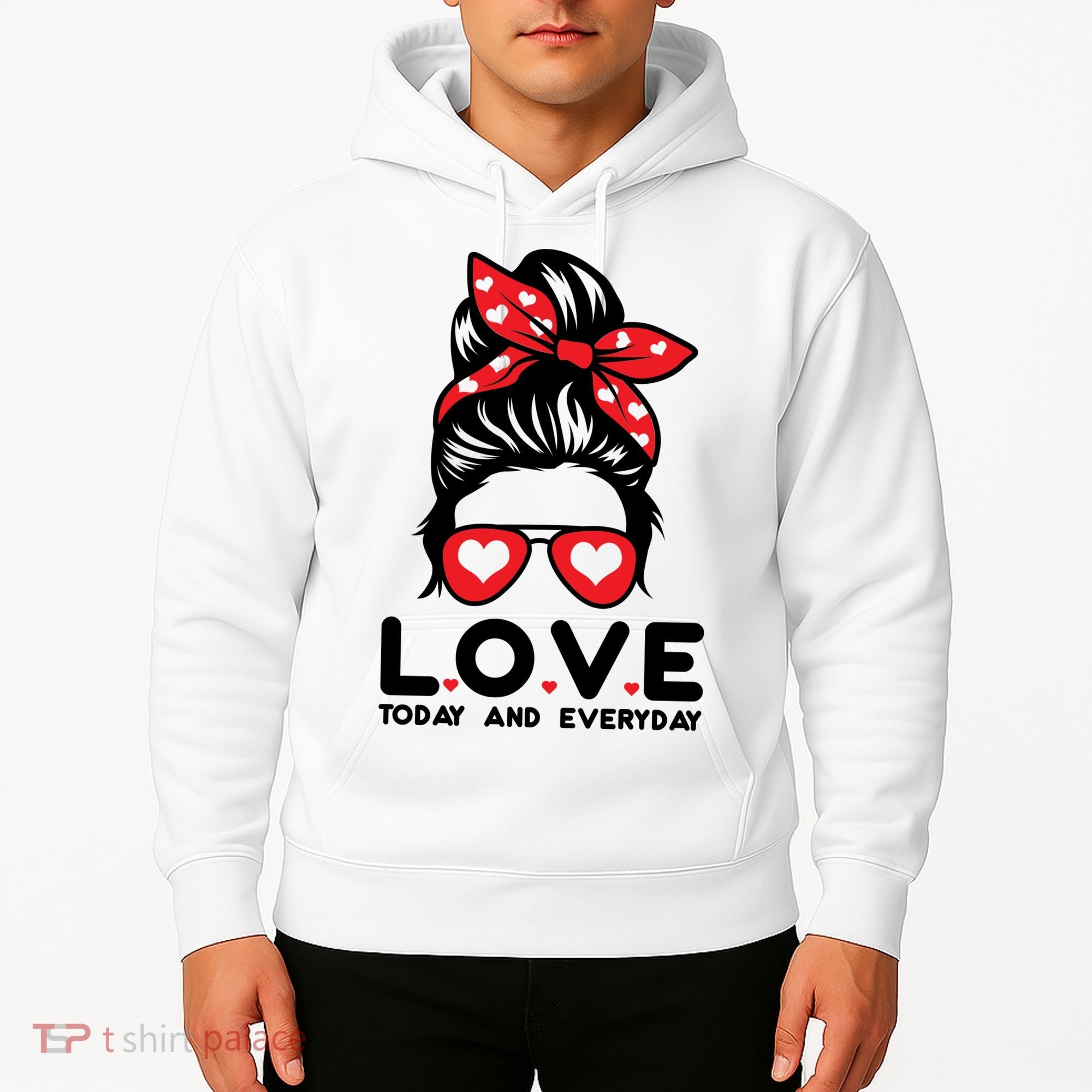 Love Today And Everyday Cute Valentine Hair Bun Hoodie