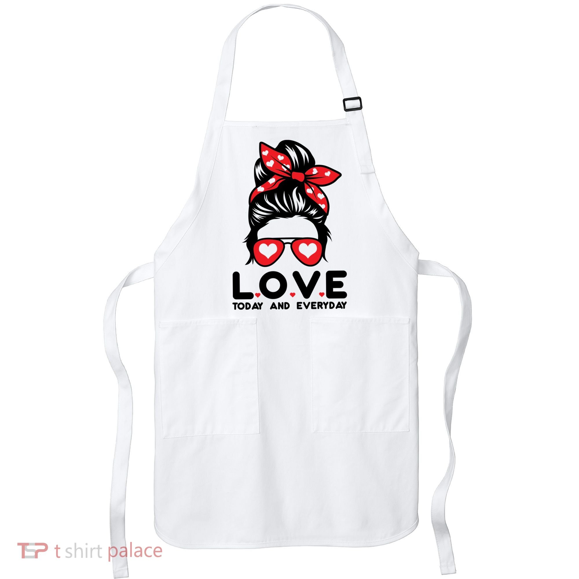 Love Today And Everyday Cute Valentine Hair Bun Apron