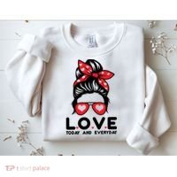 Love Today And Everyday Cute Valentine Hair Bun Sweatshirt thumb 2