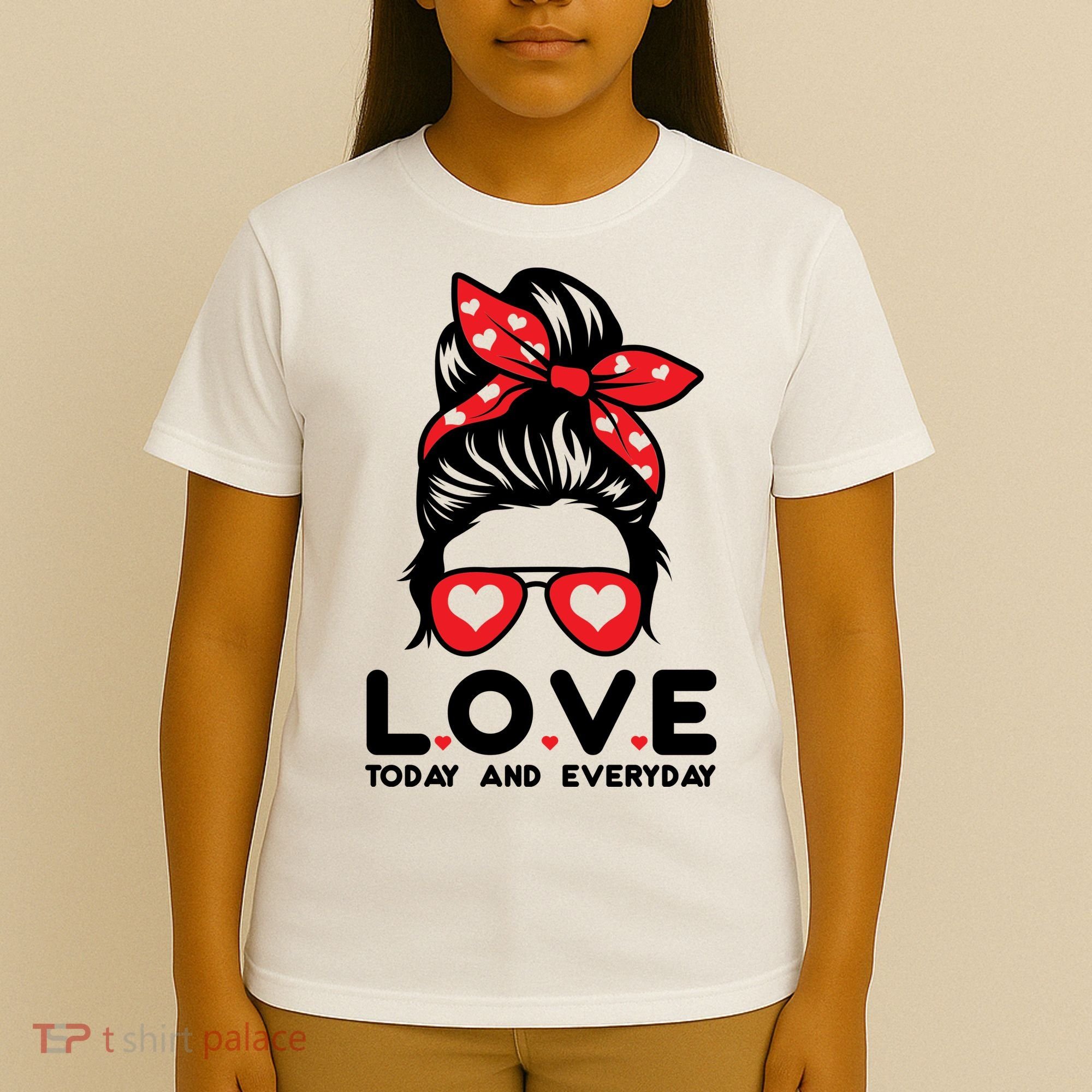 Love Today And Everyday Cute Valentine Hair Bun T-Shirt