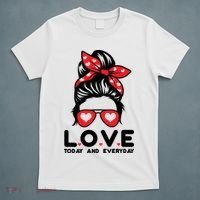Love Today And Everyday Cute Valentine Hair Bun T-Shirt thumb 5
