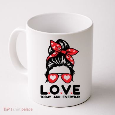 Love Today And Everyday Cute Valentine Hair Bun Coffee Mug