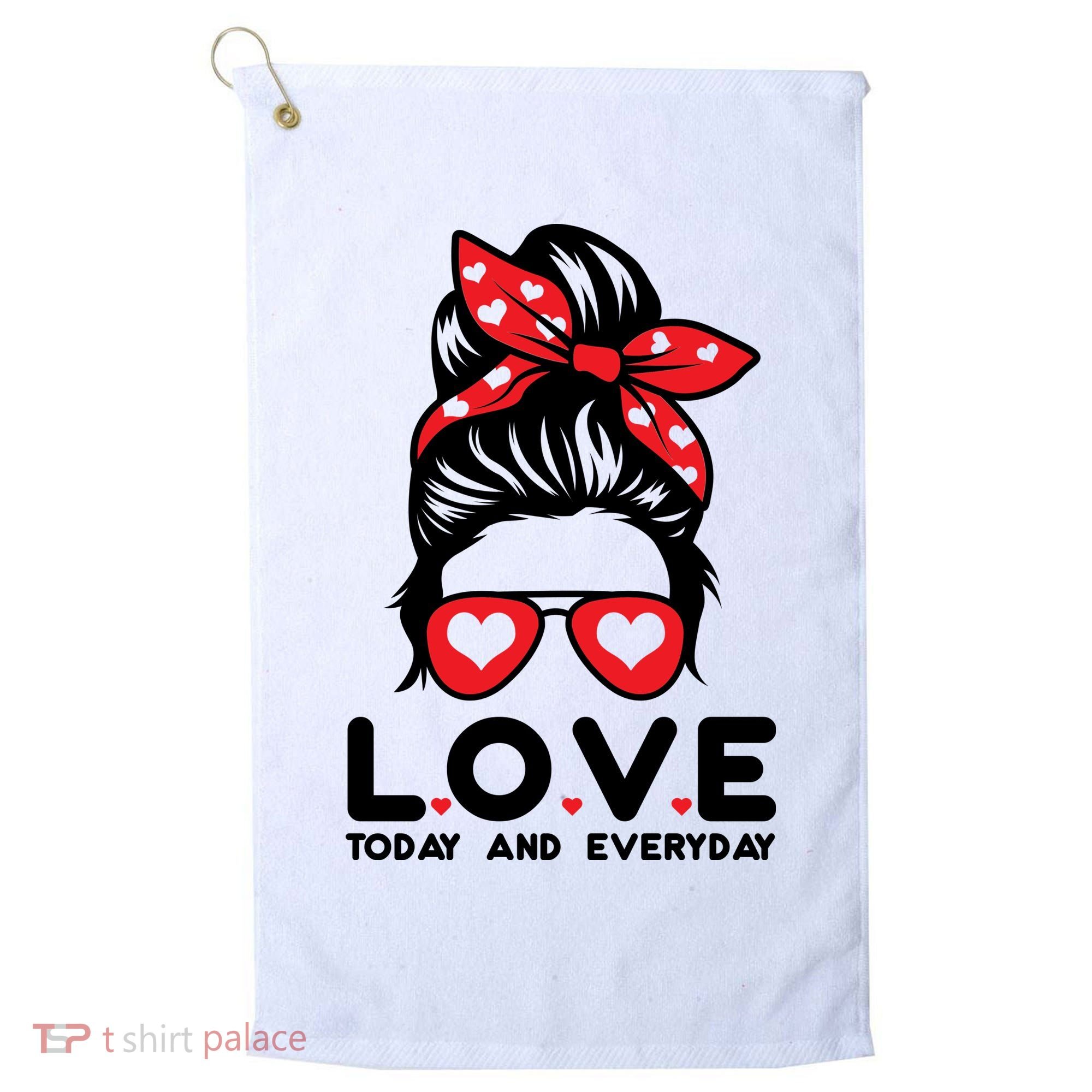 Love Today And Everyday Cute Valentine Hair Bun Golf Towel