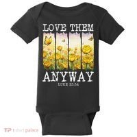 Love Them Anyway Butterfly Rose Motivation Christian Women Baby Bodysuit thumb 0