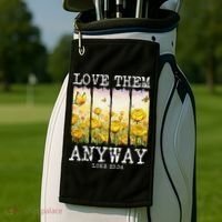 Love Them Anyway Butterfly Rose Motivation Christian Women Golf Towel thumb 2