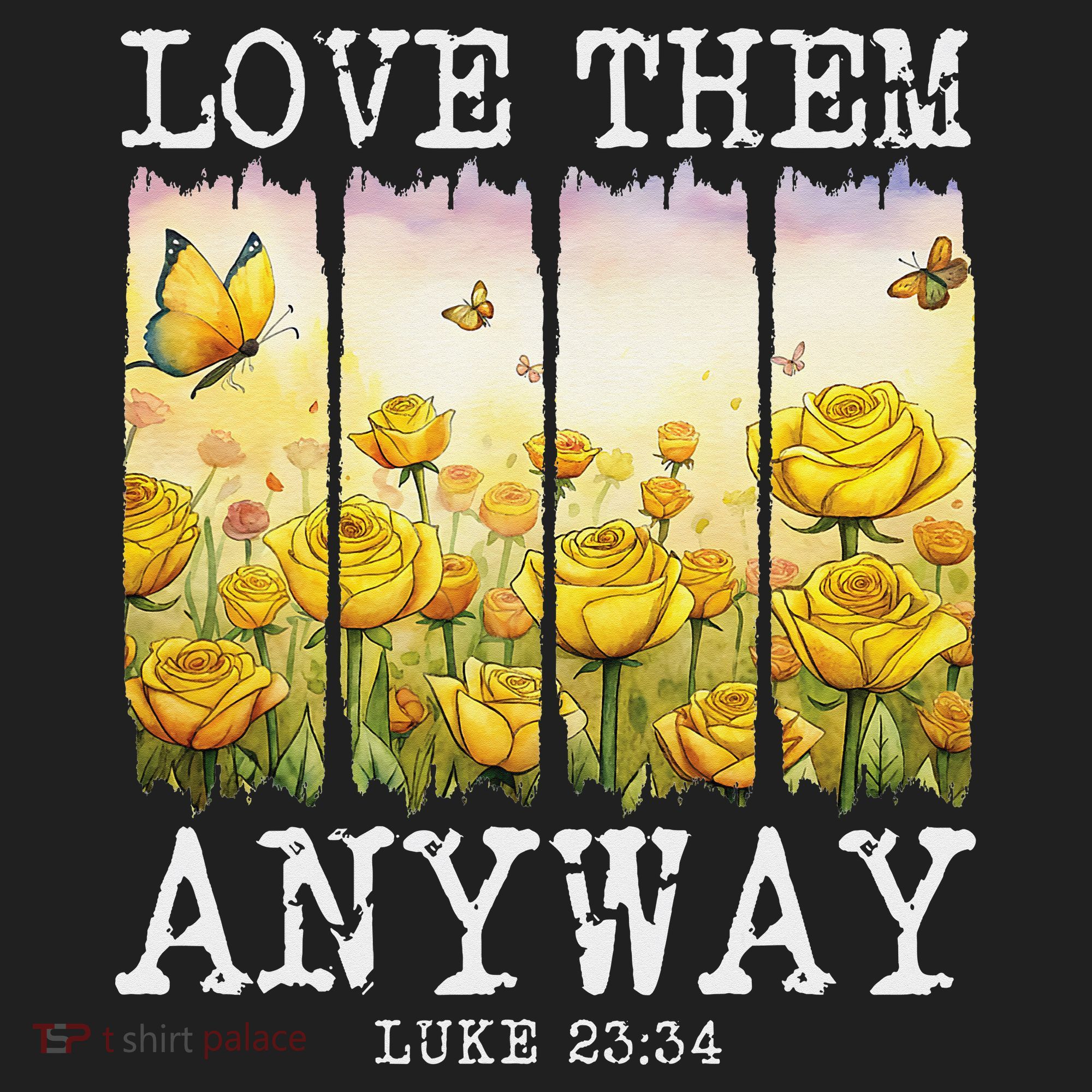 Love Them Anyway Butterfly Rose Motivation Christian Women Golf Towel