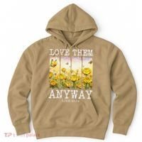 Love Them Anyway Butterfly Rose Motivation Christian Women Hoodie thumb 0
