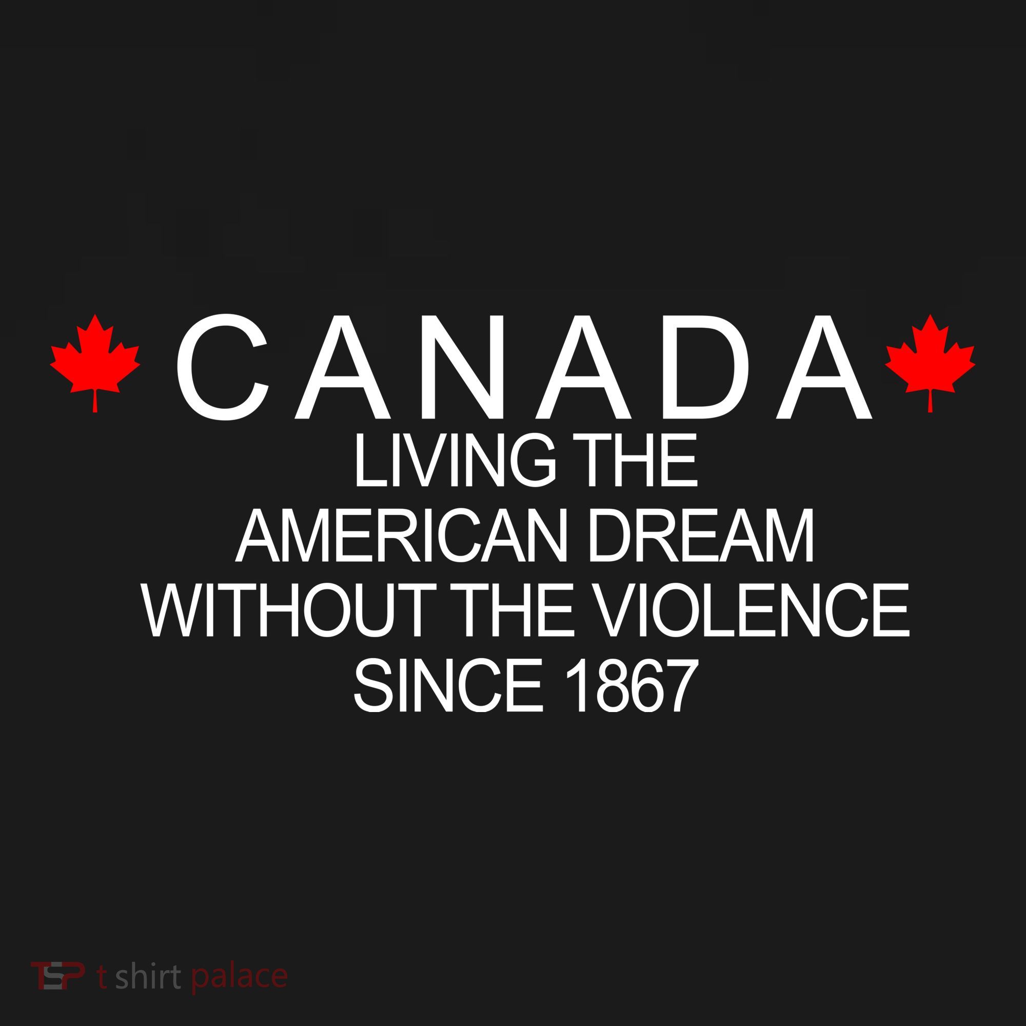Living The American Dream Since 1867 Canada Coaster