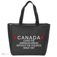 Living The American Dream Since 1867 Canada Tote Bag thumb 0