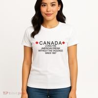 Living The American Dream Since 1867 Canada Women's T-Shirt thumb 4