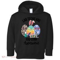 Lab Tech Are EggStra Awesome Egg Easter Lab Week Funny Easter Scienti Toddler Hoodie thumb 0