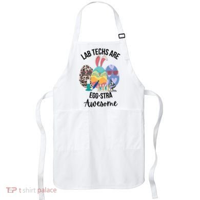 Lab Tech Are EggStra Awesome Egg Easter Lab Week Funny Easter Scienti Apron