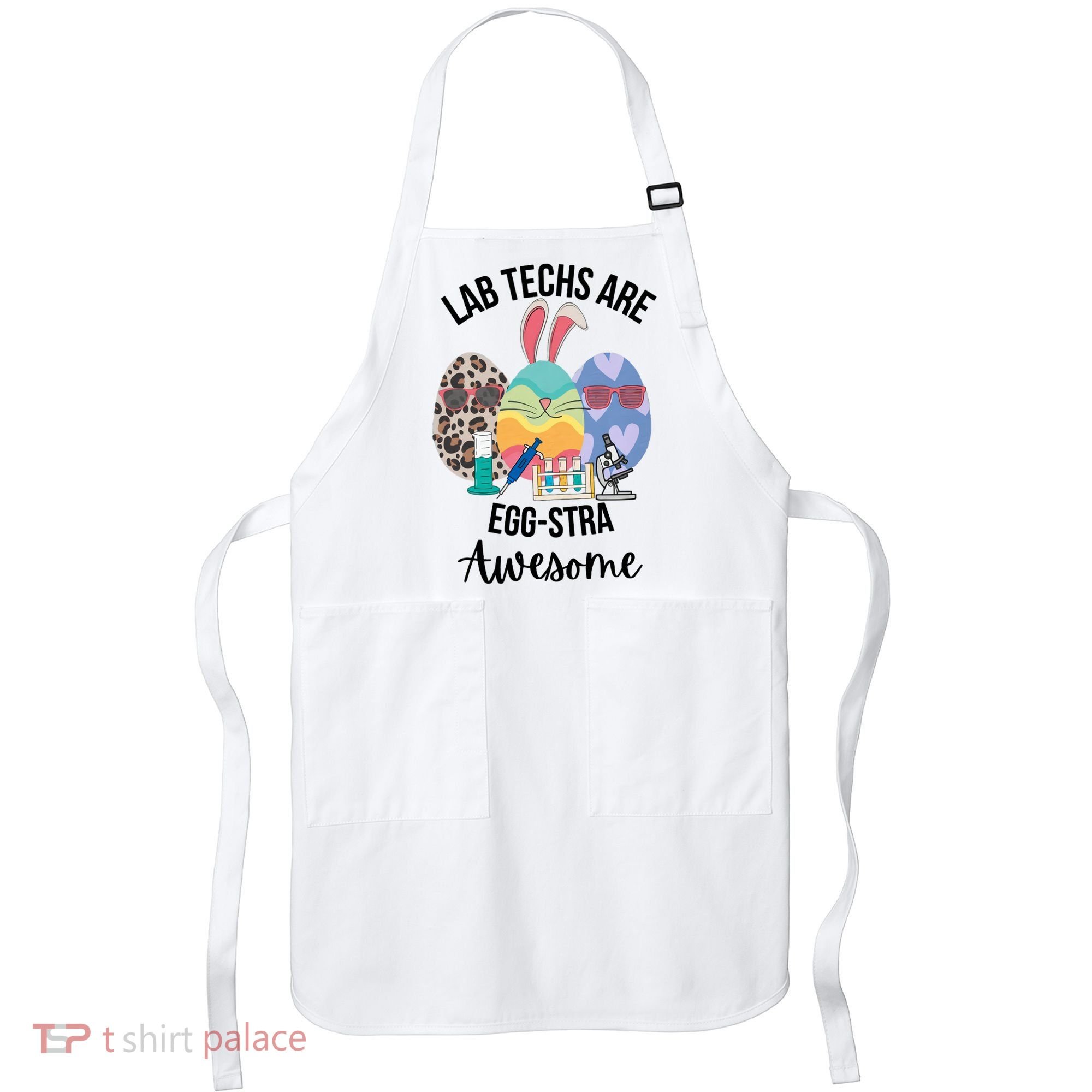 Lab Tech Are EggStra Awesome Egg Easter Lab Week Funny Easter Scienti Apron