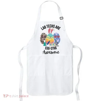 Lab Tech Are EggStra Awesome Egg Easter Lab Week Funny Easter Scienti Apron