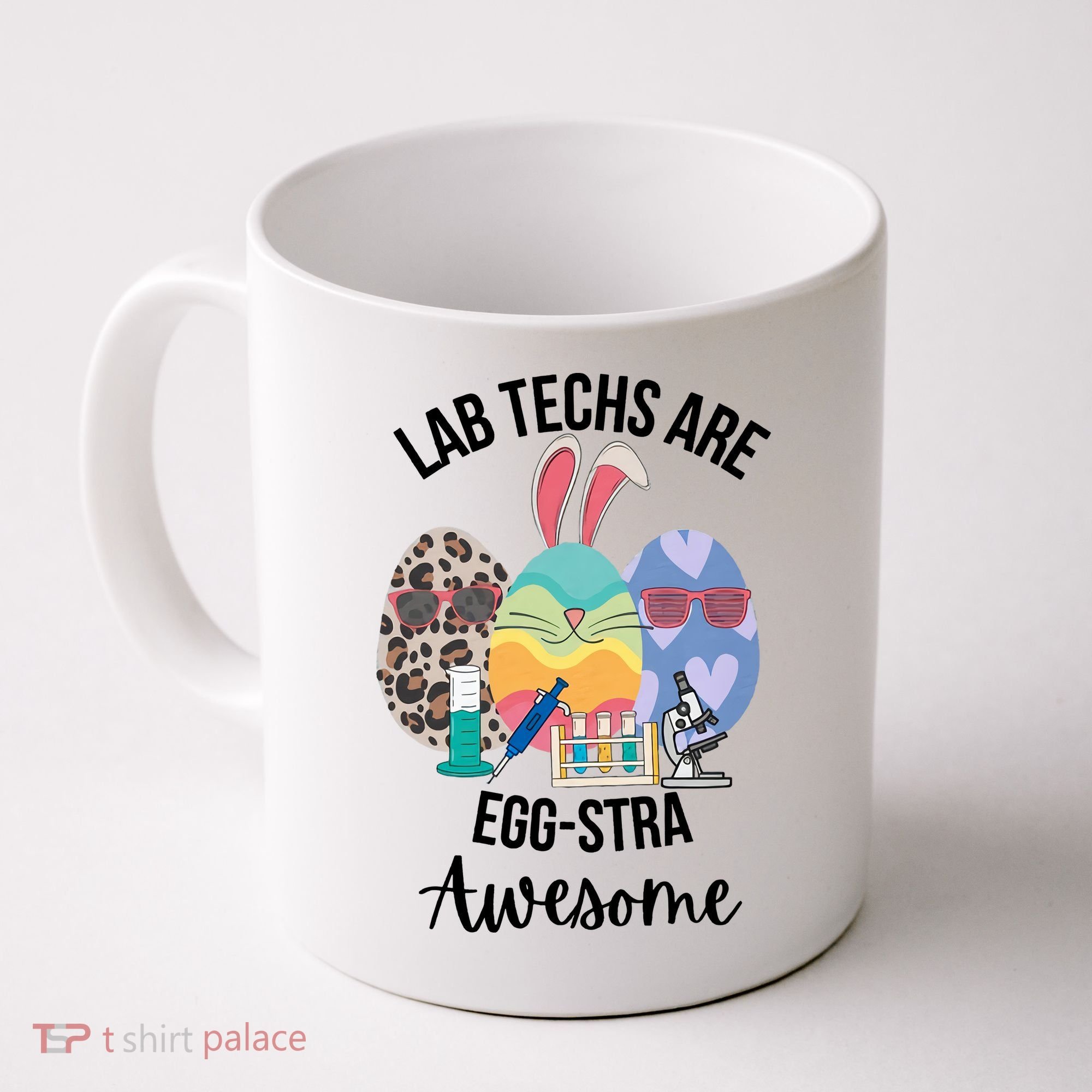 Lab Tech Are EggStra Awesome Egg Easter Lab Week Funny Easter Scienti Coffee Mug
