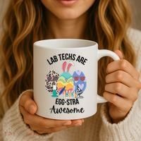 Lab Tech Are EggStra Awesome Egg Easter Lab Week Funny Easter Scienti Coffee Mug thumb 3
