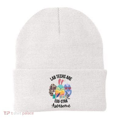 Lab Tech Are EggStra Awesome Egg Easter Lab Week Funny Easter Scienti Beanie