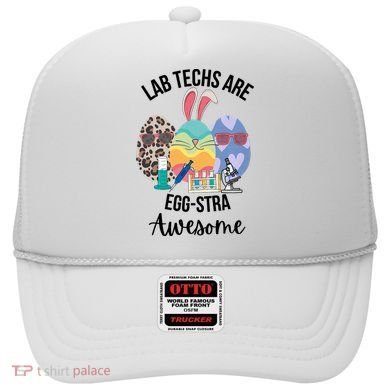 Lab Tech Are EggStra Awesome Egg Easter Lab Week Funny Easter Scienti Hat