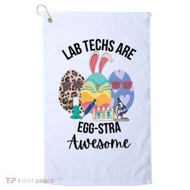 Lab Tech Are EggStra Awesome Egg Easter Lab Week Funny Easter Scienti Golf Towel