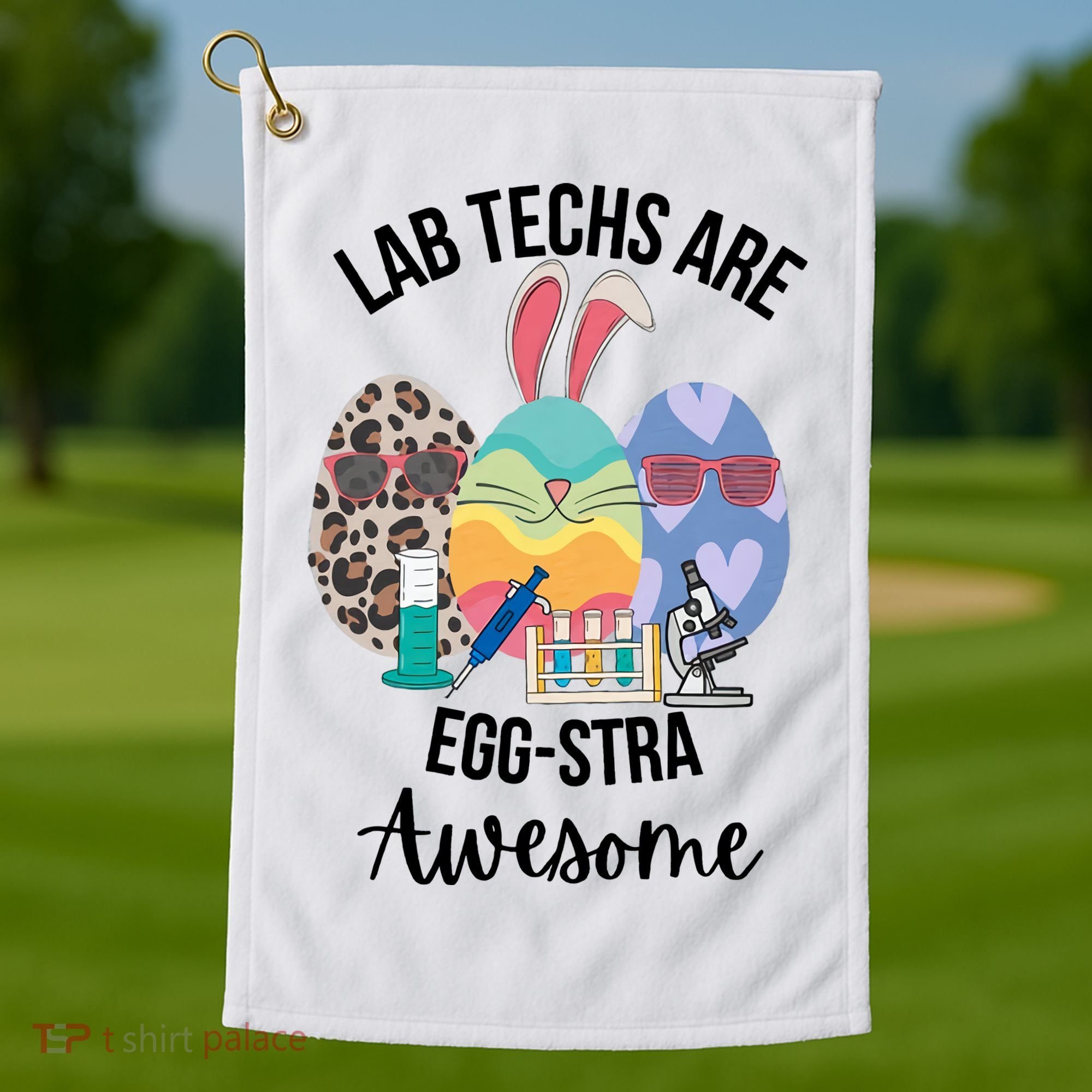 Lab Tech Are EggStra Awesome Egg Easter Lab Week Funny Easter Scienti Golf Towel