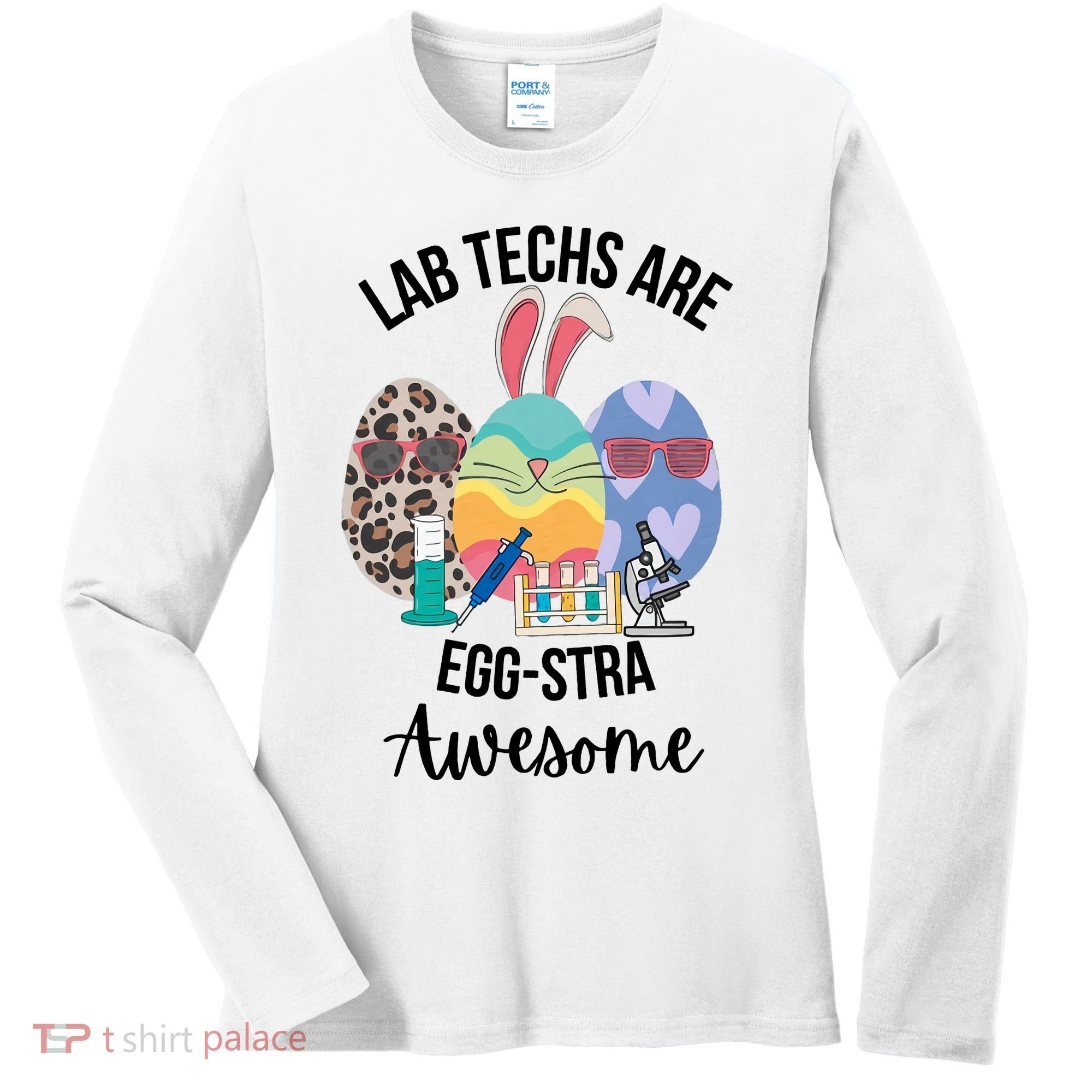 Lab Tech Are EggStra Awesome Egg Easter Lab Week Funny Easter Scienti Women's Long Sleeve Shirt