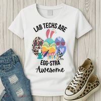 Lab Tech Are EggStra Awesome Egg Easter Lab Week Funny Easter Scienti Women's T-Shirt thumb 3
