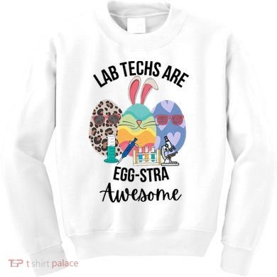 Lab Tech Are EggStra Awesome Egg Easter Lab Week Funny Easter Scienti Kids Sweatshirt