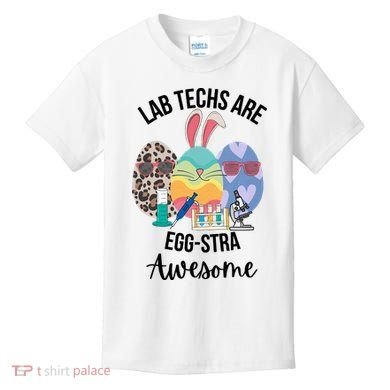 Lab Tech Are EggStra Awesome Egg Easter Lab Week Funny Easter Scienti Kids T-Shirt