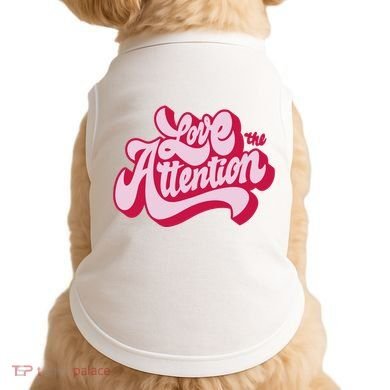 Love The Attention Funny Retro Doggie Tank