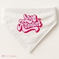 Love The Attention Funny Retro USA-Made Doggie Bandana thumb 0