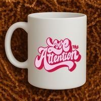 Love The Attention Funny Retro Coffee Mug thumb 2