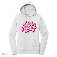 Love The Attention Funny Retro Women's Hoodie thumb 0