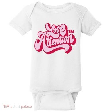 Love The Attention Funny Retro Baby Bodysuit
