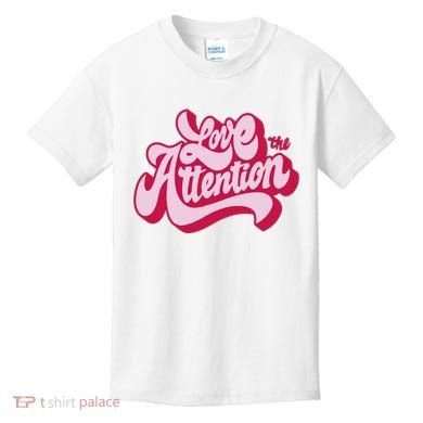 Love The Attention Funny Retro Kids T-Shirt