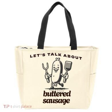 LetS Talk About Buttered Sausage Tote Bag
