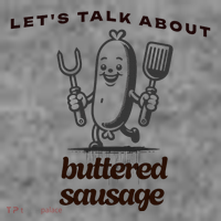 LetS Talk About Buttered Sausage Toddler Hoodie thumb 2