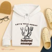 LetS Talk About Buttered Sausage Hoodie thumb 4