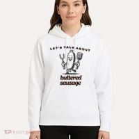 LetS Talk About Buttered Sausage Hoodie thumb 5