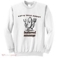 LetS Talk About Buttered Sausage Sweatshirt thumb 0