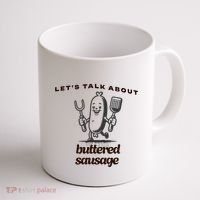 LetS Talk About Buttered Sausage Coffee Mug thumb 1