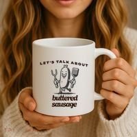 LetS Talk About Buttered Sausage Coffee Mug thumb 3