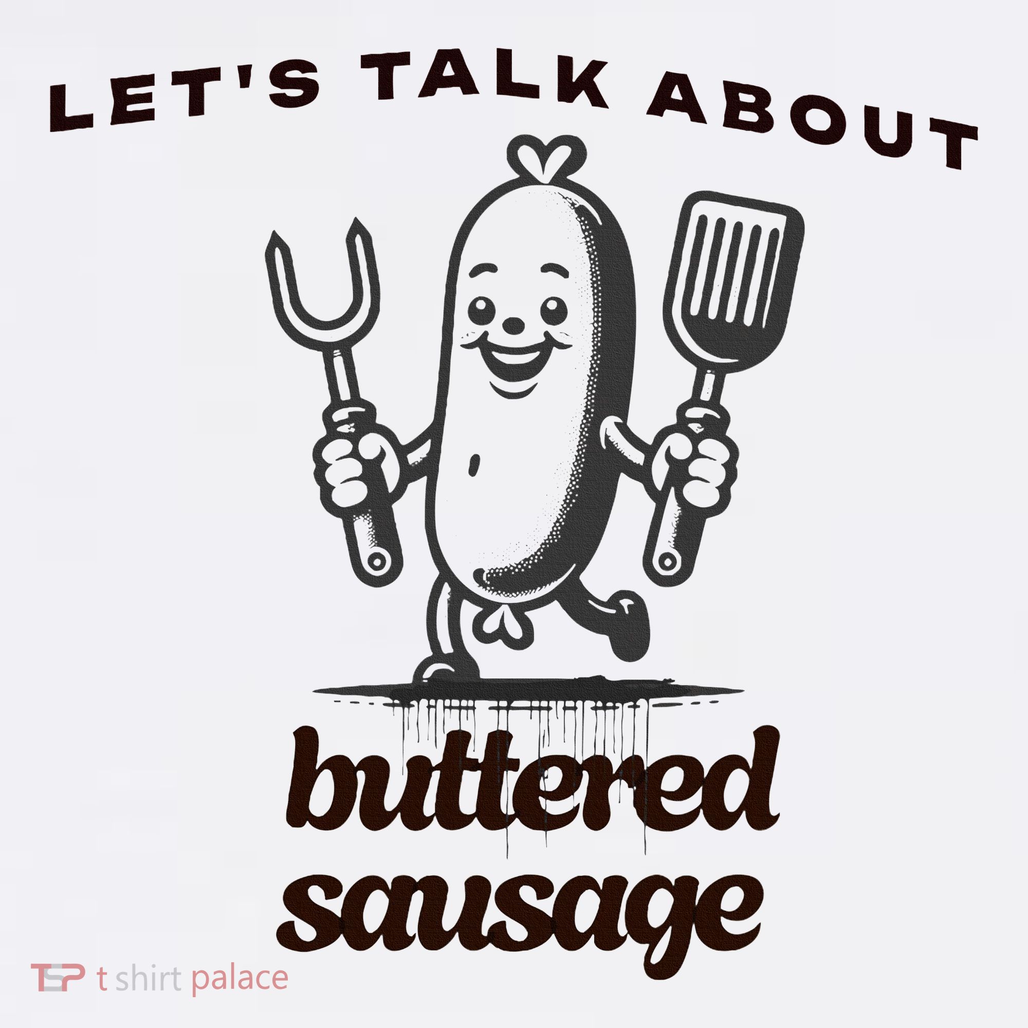 LetS Talk About Buttered Sausage Ornament