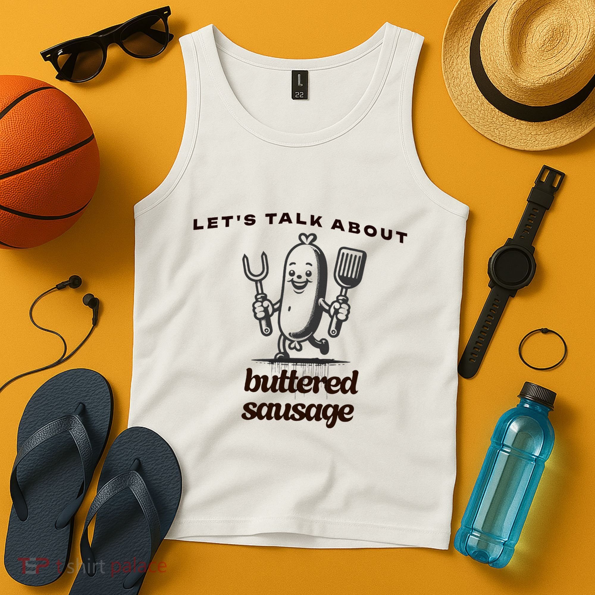 LetS Talk About Buttered Sausage Tank Top