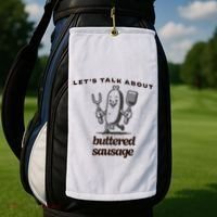 LetS Talk About Buttered Sausage Golf Towel thumb 2