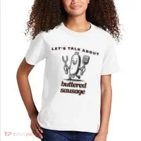 LetS Talk About Buttered Sausage Kids T-Shirt thumb 2